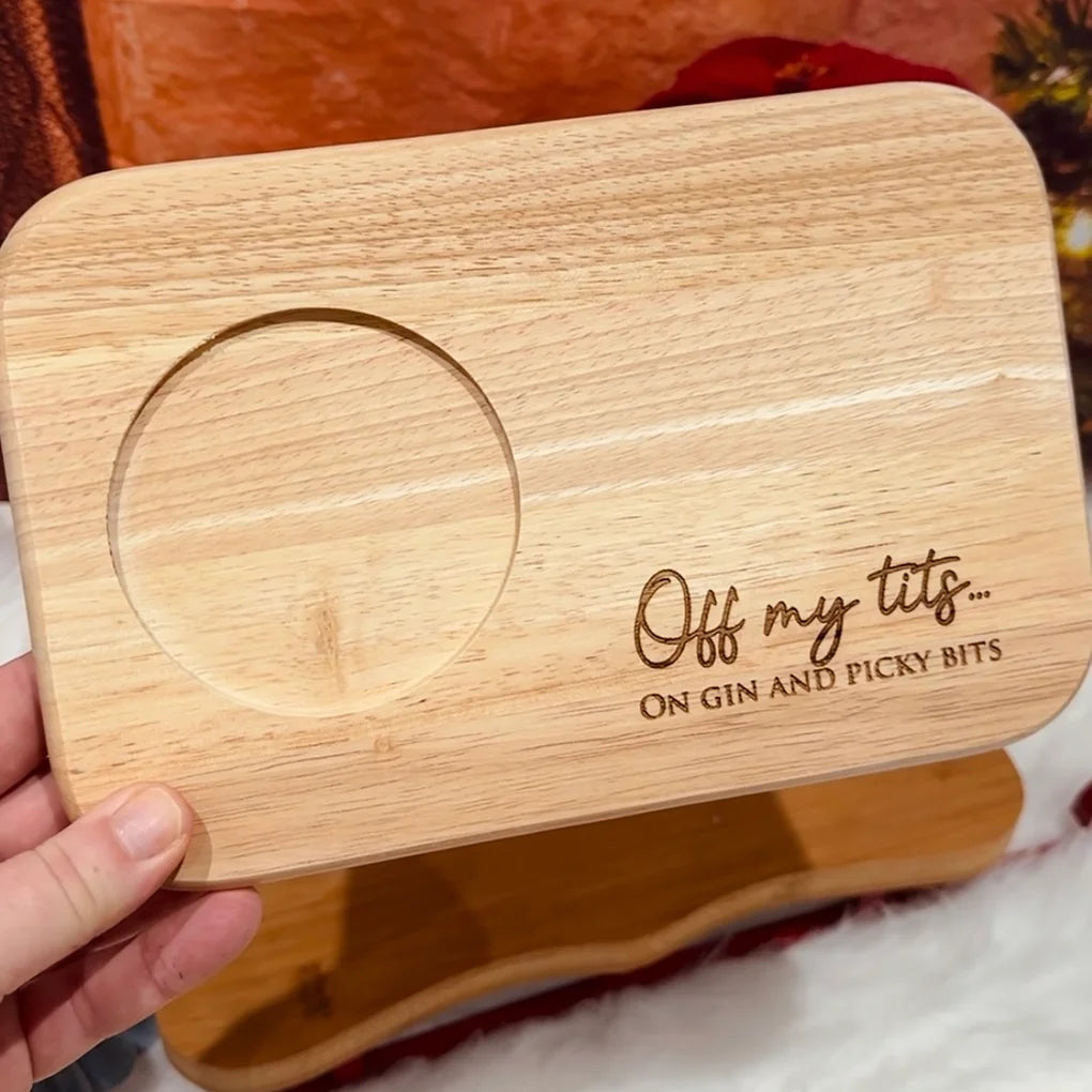 Personalised engraved snack and drink board off my tits on picky bits
