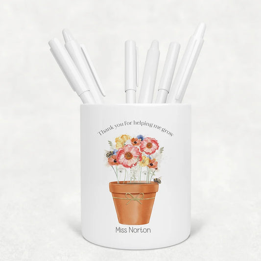 Personalised Pen Pot - Teacher Gift - Thank you for helping me grow plant pot