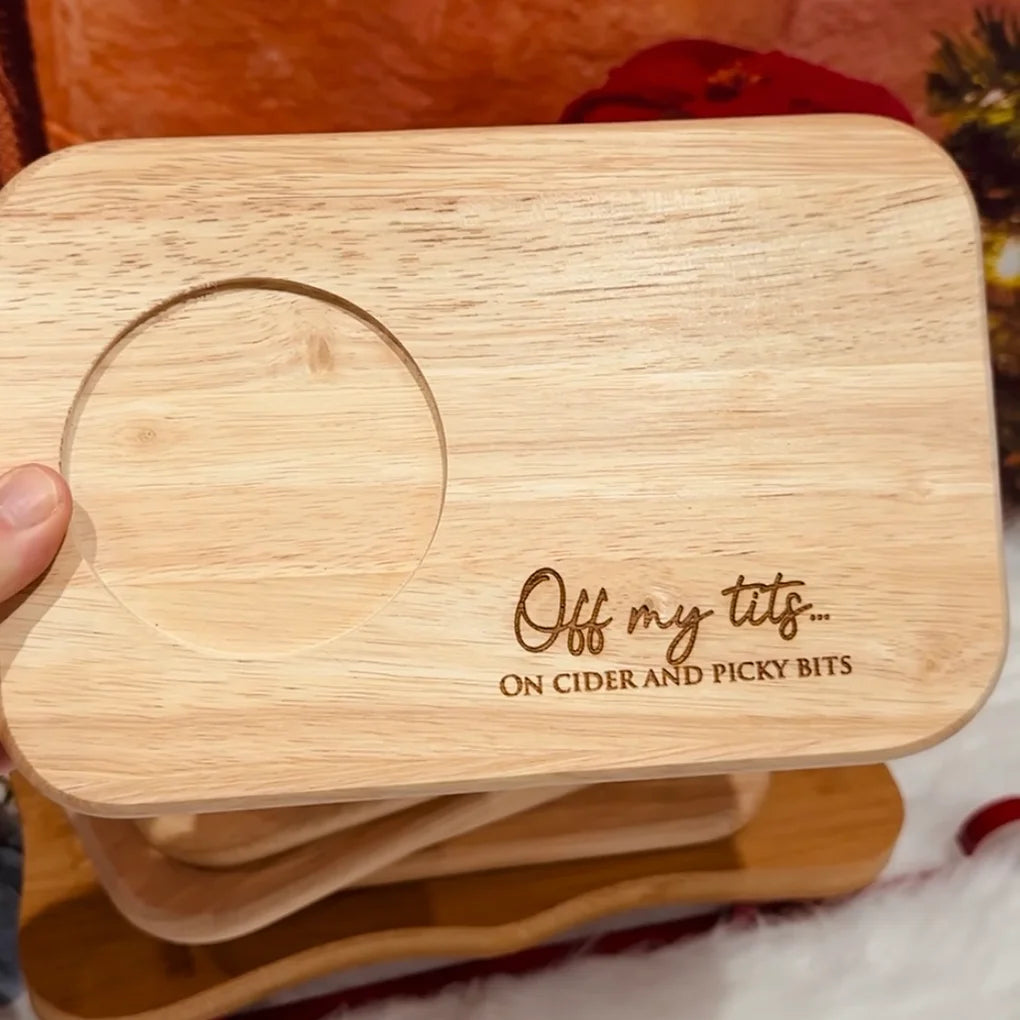 Personalised engraved snack and drink board off my tits on picky bits